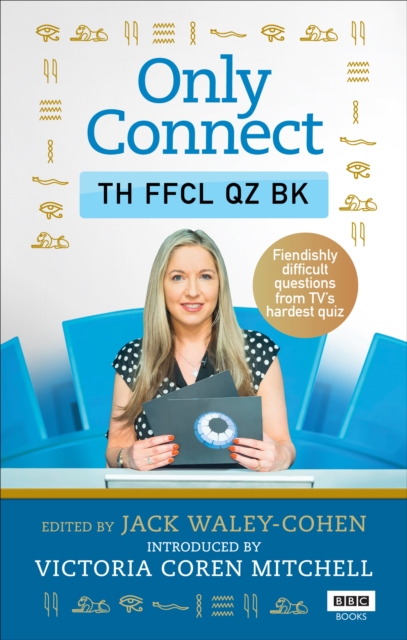 Only Connect: The Official Quiz Book, Paperback / softback Book