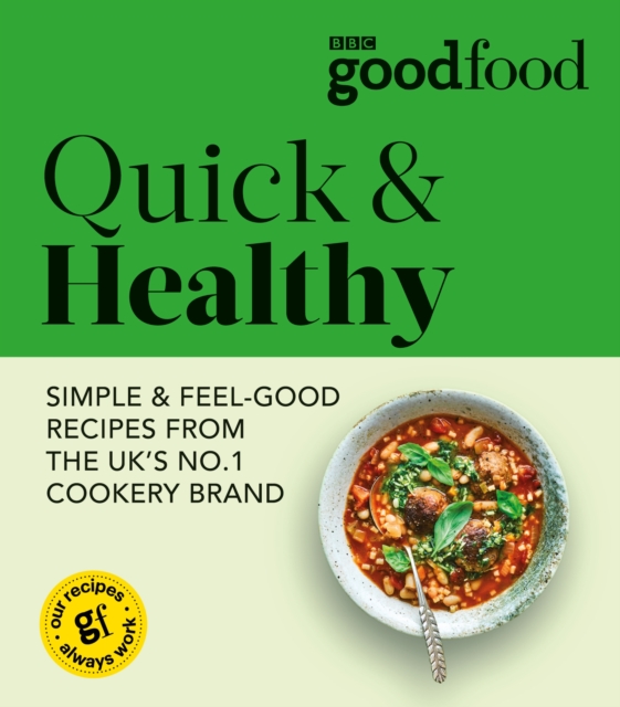 Good Food: Quick & Healthy, Paperback / softback Book