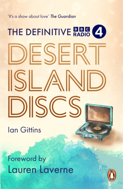 The Definitive Desert Island Discs : 80 Years of Castaways, Paperback / softback Book