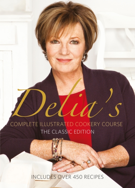 Delia's Complete Illustrated Cookery Course, Hardback Book