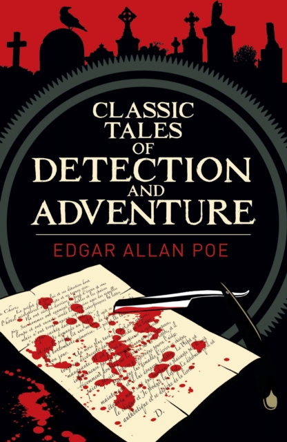 Edgar Allan Poe's Classic Tales of Detection & Adventure, Paperback / softback Book