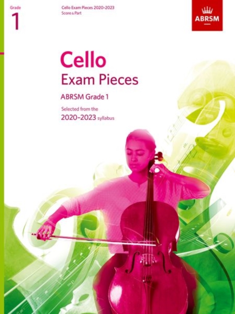 Cello Exam Pieces 2020-2023, ABRSM Grade 1, Score & Part : Selected from the 2020-2023 syllabus, Sheet music Book