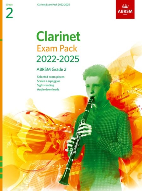 Clarinet Exam Pack from 2022, ABRSM Grade 2 : Selected from the syllabus from 2022. Score & Part, Audio Downloads, Scales & Sight-Reading, Sheet music Book