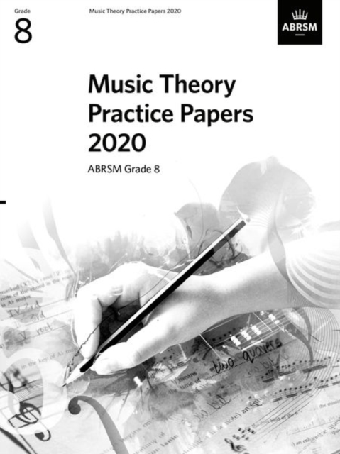 Music Theory Practice Papers 2020, ABRSM Grade 8, Sheet music Book