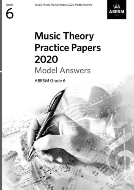 Music Theory Practice Papers 2020 Model Answers, ABRSM Grade 6, Sheet music Book