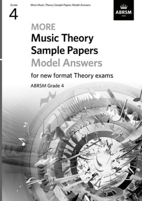 More Music Theory Sample Papers Model Answers, ABRSM Grade 4, Sheet music Book
