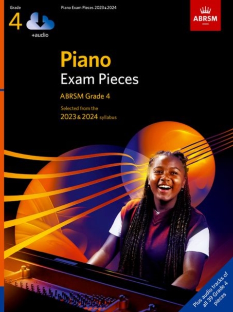 Piano Exam Pieces 2023 & 2024, ABRSM Grade 4, with audio : Selected from the 2023 & 2024 syllabus, Sheet music Book