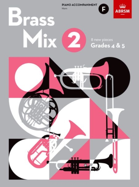 Brass Mix, Book 2, Piano Accompaniment F : 8 new pieces for Brass, Grades 4 & 5, Sheet music Book