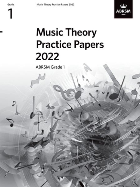 Music Theory Practice Papers 2022, ABRSM Grade 1, Sheet music Book