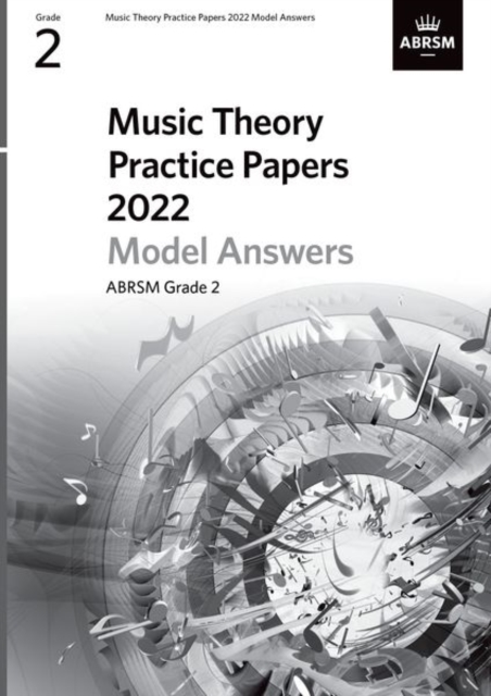 Music Theory Practice Papers Model Answers 2022, ABRSM Grade 2, Sheet music Book