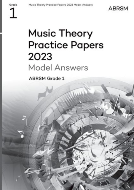 Music Theory Practice Papers Model Answers 2023, ABRSM Grade 1, Sheet music Book