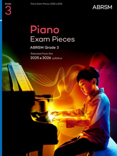 Piano Exam Pieces 2025 & 2026, ABRSM Grade 3 : Selected from the 2025 & 2026 syllabus, Sheet music Book