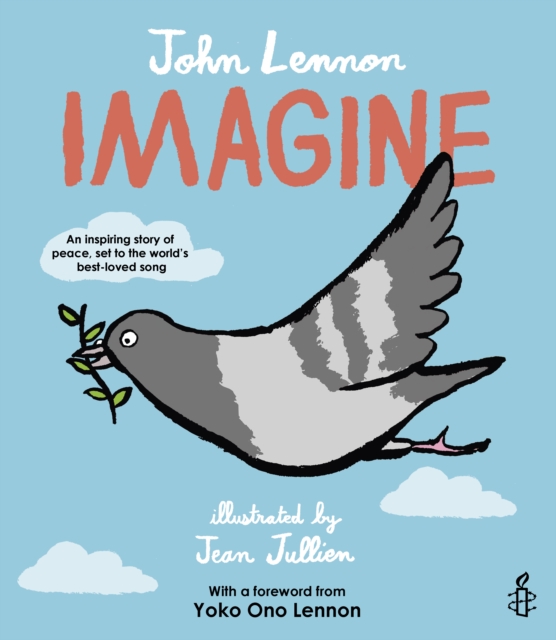 Imagine - John Lennon, Yoko Ono Lennon, Amnesty International illustrated by Jean Jullien, Paperback / softback Book