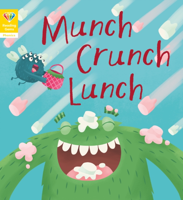 Reading Gems Phonics: Munch Crunch Lunch (Book 3), EPUB eBook