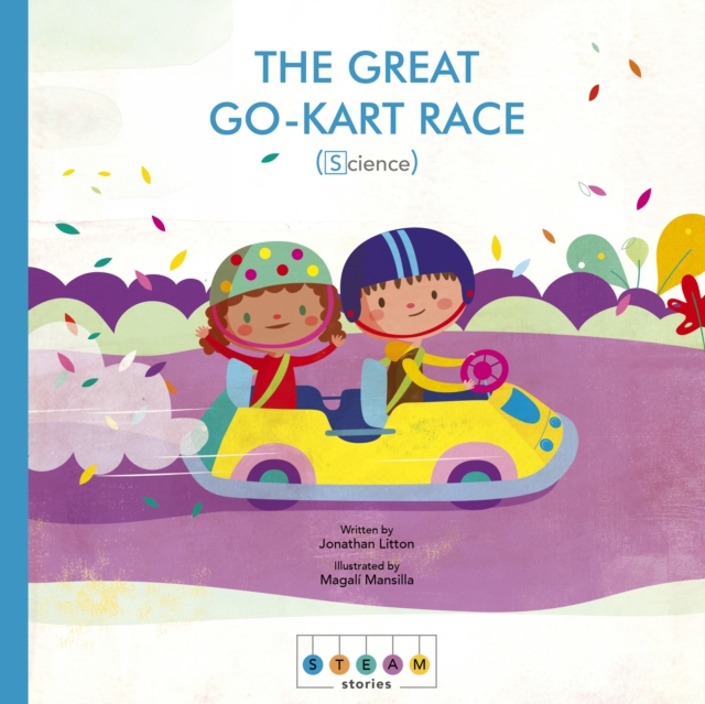 STEAM Stories: The Great Go-Kart Race (Science), EPUB eBook