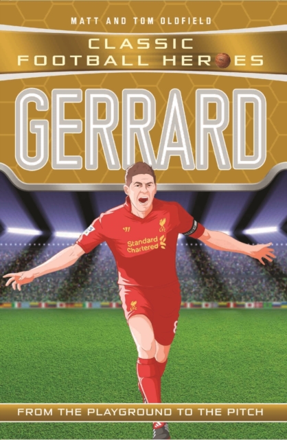 Gerrard (Classic Football Heroes) - Collect Them All!, Paperback / softback Book
