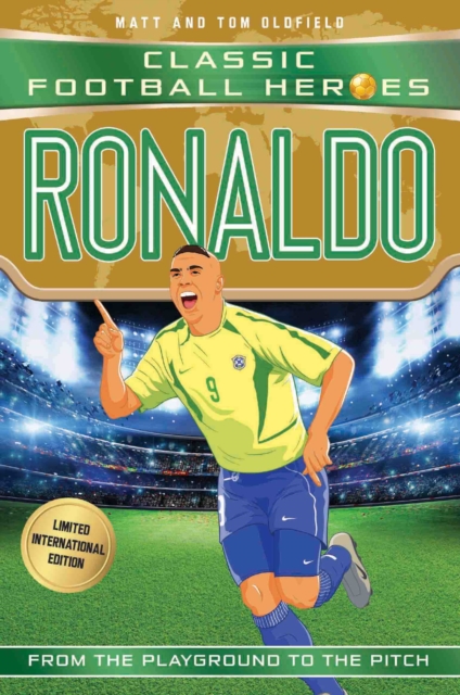 Ronaldo (Classic Football Heroes - Limited International Edition), Paperback / softback Book