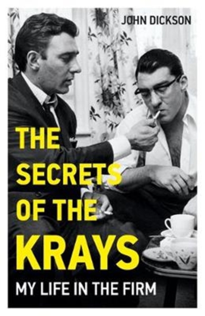 The Secrets of The Krays - My Life in The Firm, Paperback / softback Book
