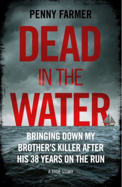 Dead in the Water : The book that inspired the new major Amazon Prime series, Paperback / softback Book