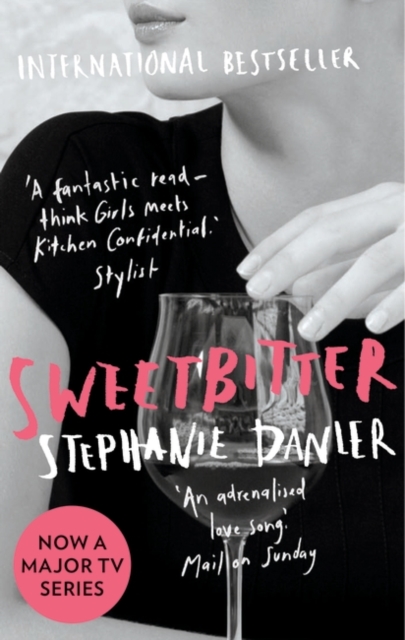 Sweetbitter : Now a major TV series, Paperback / softback Book