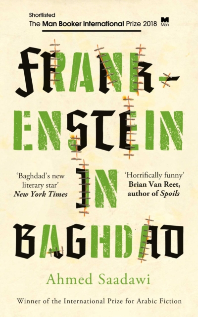 Frankenstein in Baghdad : SHORTLISTED FOR THE MAN BOOKER INTERNATIONAL PRIZE 2018, EPUB eBook