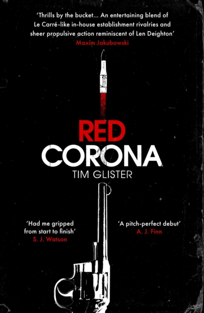 Red Corona : A Richard Knox Spy Thriller: 'A thriller of true ambition and scope.' Lucie Whitehouse, EPUB eBook