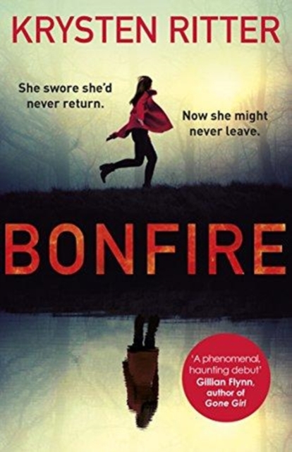 Bonfire : The debut thriller from the star of Jessica Jones, Paperback / softback Book