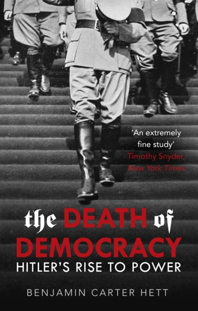The Death of Democracy, Paperback / softback Book