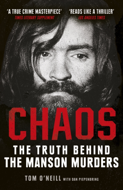 Chaos : The Truth Behind the Manson Murders, Paperback / softback Book