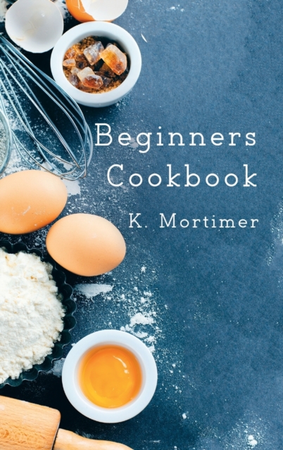 Beginners Cookbook, Paperback / softback Book