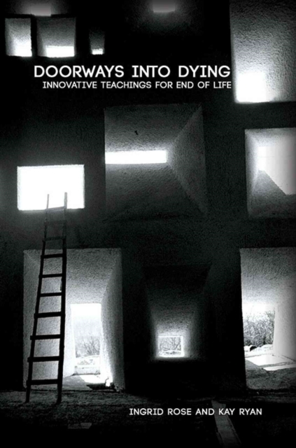 Doorways into Dying: Innovative Teachings for End of Life, Paperback / softback Book