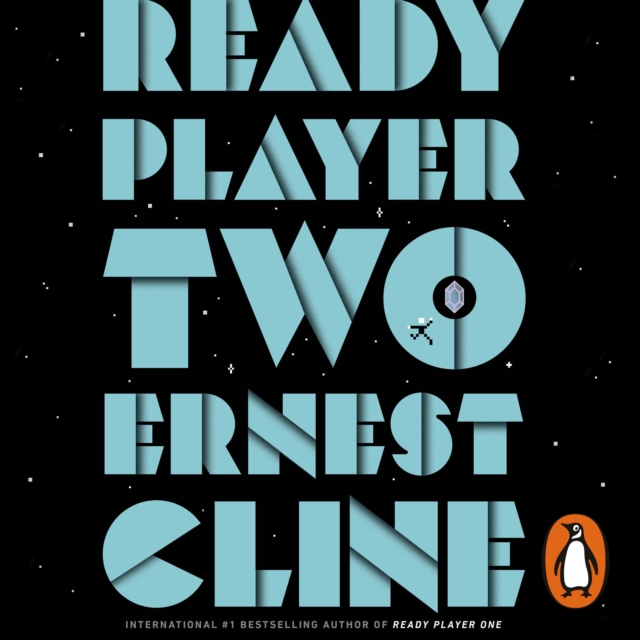 Ready Player Two : The highly anticipated sequel to READY PLAYER ONE, CD-Audio Book