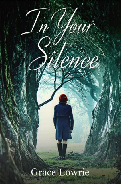In Your Silence : The Wildham Series, Paperback / softback Book
