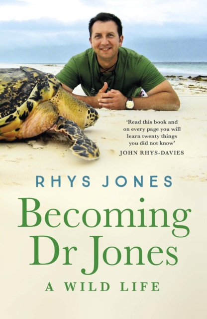 Becoming Dr Jones : A Wild Life, Paperback / softback Book