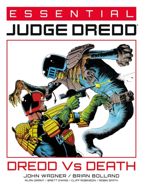 Essential Judge Dredd: Dredd Vs. Death, Paperback / softback Book