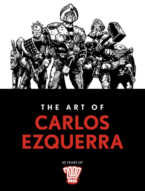 The Art of Carlos Ezquerra, Hardback Book