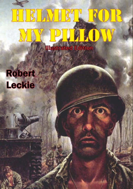 Helmet For My Pillow [Illustrated Edition], EPUB eBook