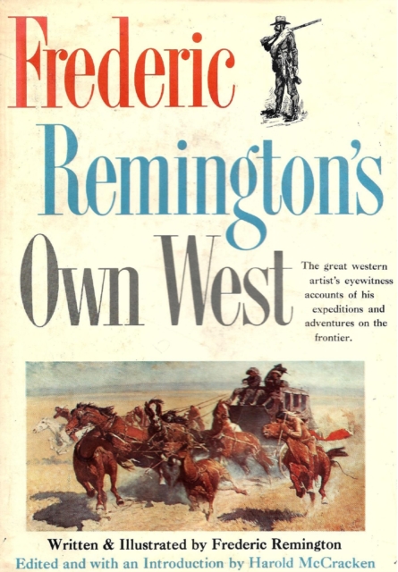 Frederic Remington's Own West, EPUB eBook