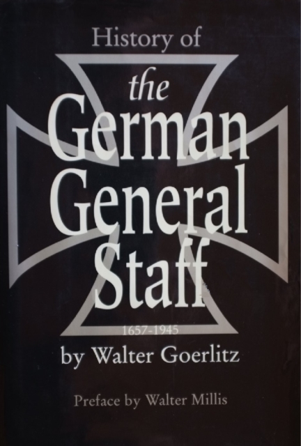 History Of The German General Staff 1657-1945 [Illustrated Edition], EPUB eBook