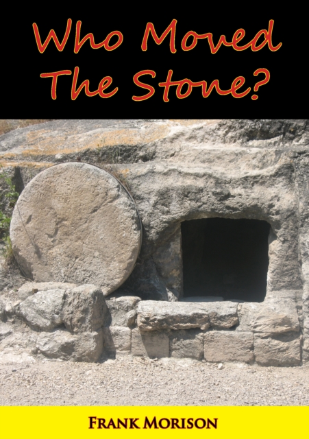Who Moved The Stone?, EPUB eBook