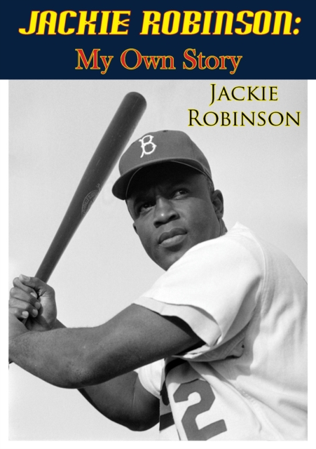 Jackie Robinson: My Own Story, EPUB eBook