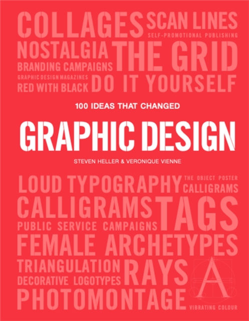 100 Ideas that Changed Graphic Design, Paperback / softback Book