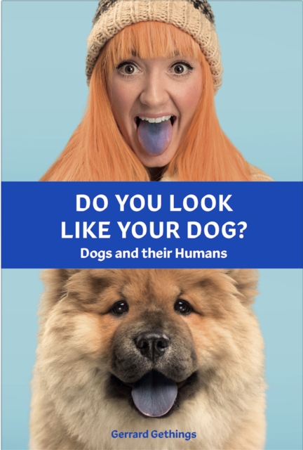 Do You Look Like Your Dog? The Book : Dogs and their Humans, Hardback Book