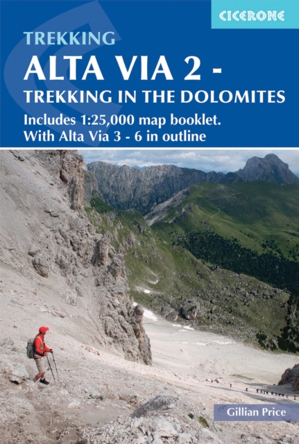 Alta Via 2 - Trekking in the Dolomites : Includes 1:25,000 map booklet. With Alta Vie 3-6 in outline, Paperback / softback Book