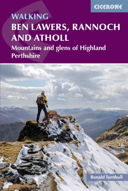 Walking Ben Lawers, Rannoch and Atholl : Mountains and glens of Highland Perthshire, Paperback / softback Book