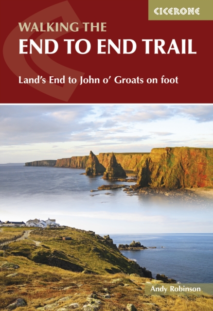 Walking the End to End Trail : Land's End to John o' Groats on foot, Paperback / softback Book