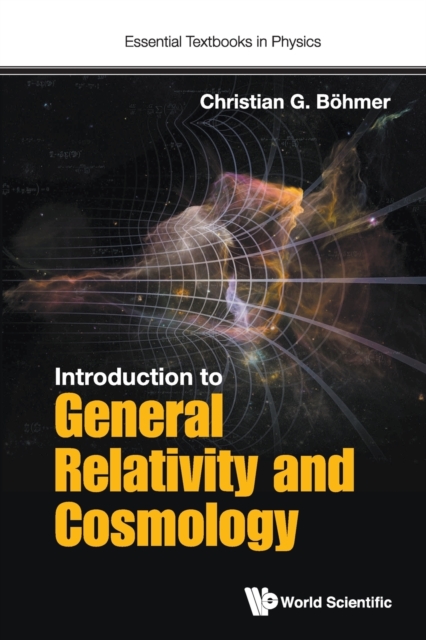 Introduction To General Relativity And Cosmology, Paperback / softback Book
