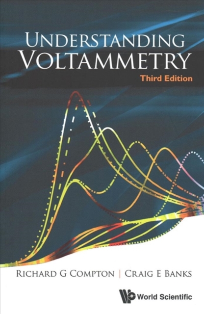 Understanding Voltammetry (Third Edition), Paperback / softback Book