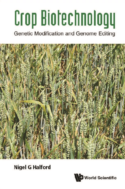 Crop Biotechnology: Genetic Modification And Genome Editing, EPUB eBook