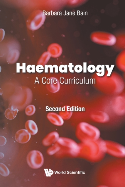 Haematology: A Core Curriculum, Paperback / softback Book